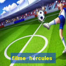 filme hércules 2014 dublado completo youtube